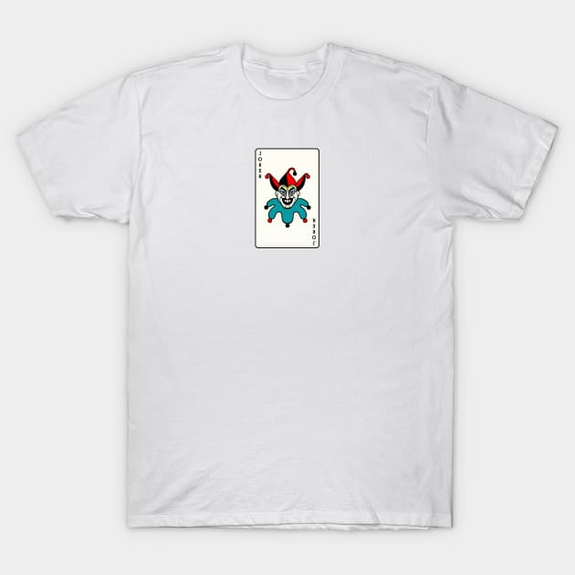 Joker Card I (High Resolution, Color) T-Shirt by HortusMornsEst